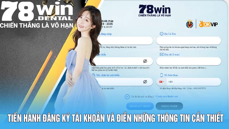 Tiến hành đăng ký tài khoản và điền những thông tin cần thiết